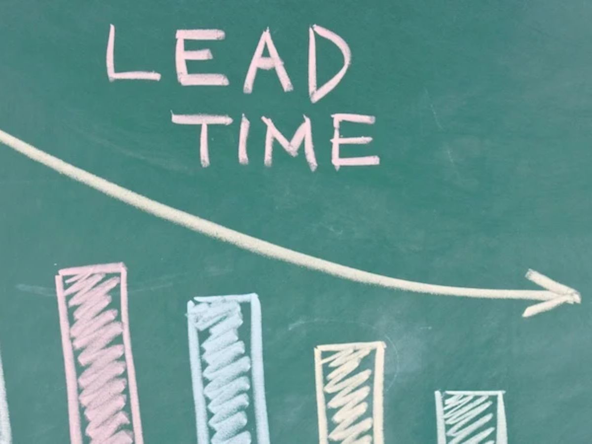 Secrets to Getting Better Lead Times