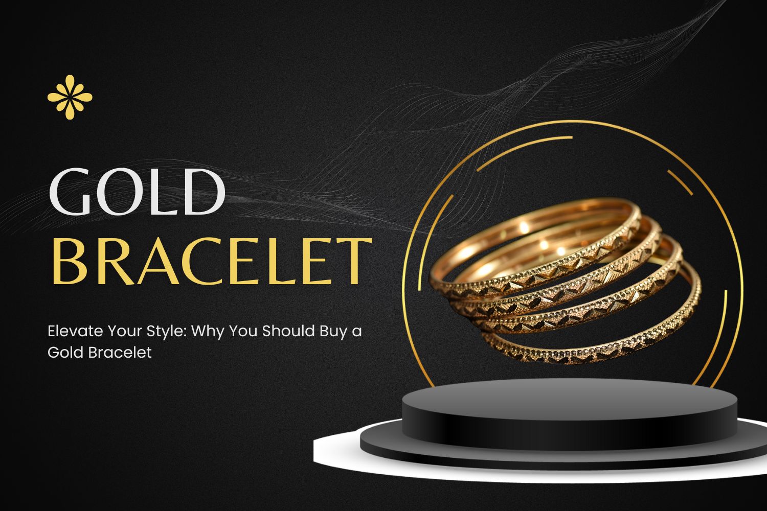 Elevate Your Style: Why You Should Buy a Gold Bracelet from Satva Gold